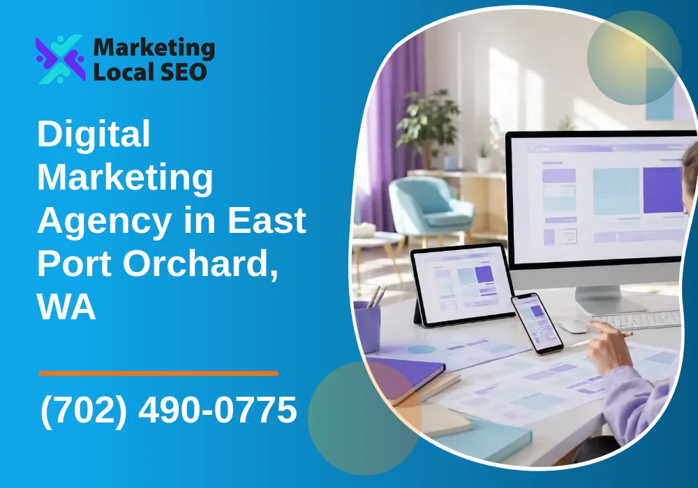 Digital Marketing Agency in East Port Orchard, WA Digital Marketing Agency in East Port Orchard, WA