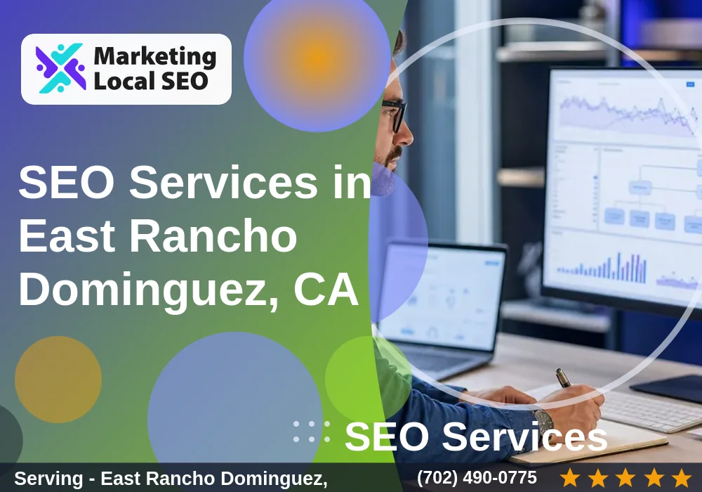 SEO Services in East Rancho Dominguez, CA