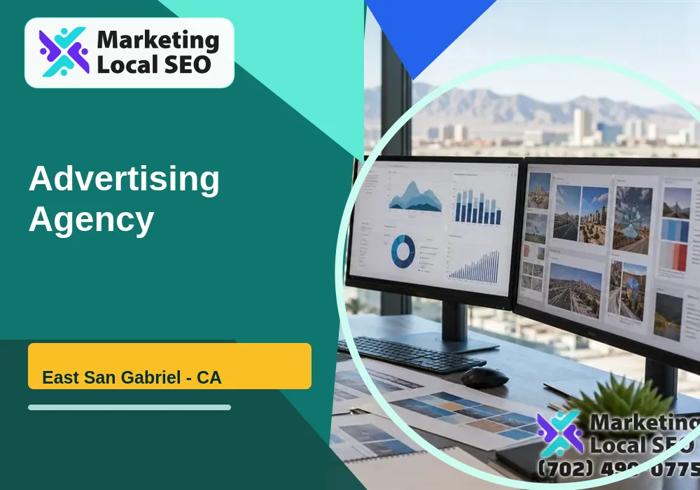 Advertising Agency in East San Gabriel, CA Advertising Agency in East San Gabriel, CA