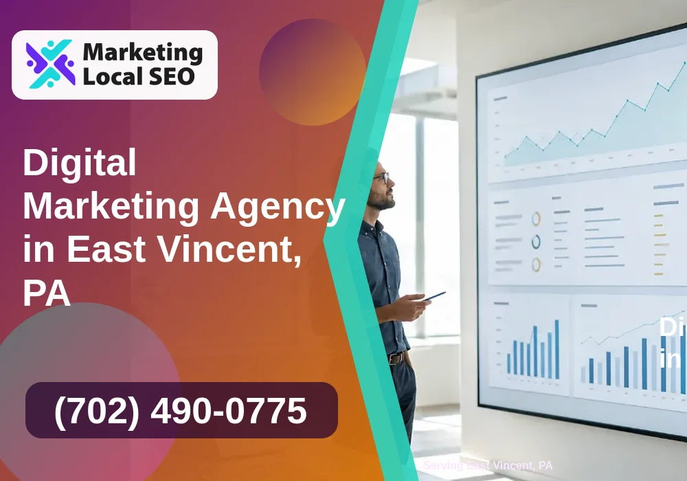 Digital Marketing Agency in East Vincent, PA Digital Marketing Agency in East Vincent, PA