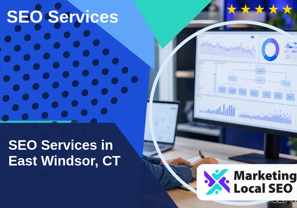 SEO Services in East Windsor, CT SEO Services in East Windsor, CT