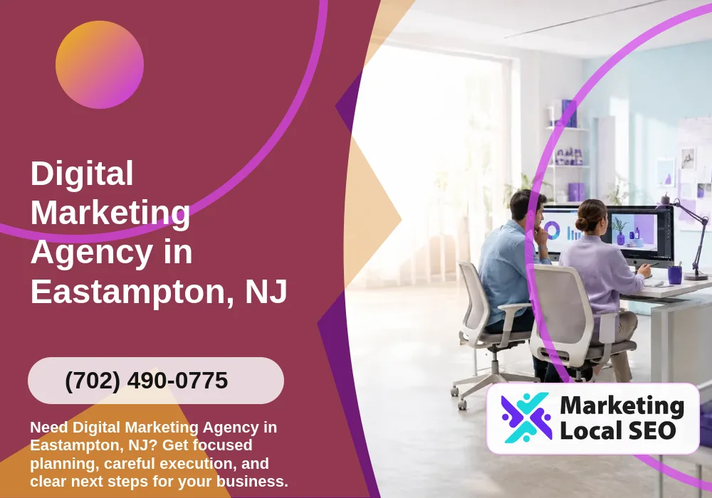 Digital Marketing Agency in Eastampton, NJ Digital Marketing Agency in Eastampton, NJ