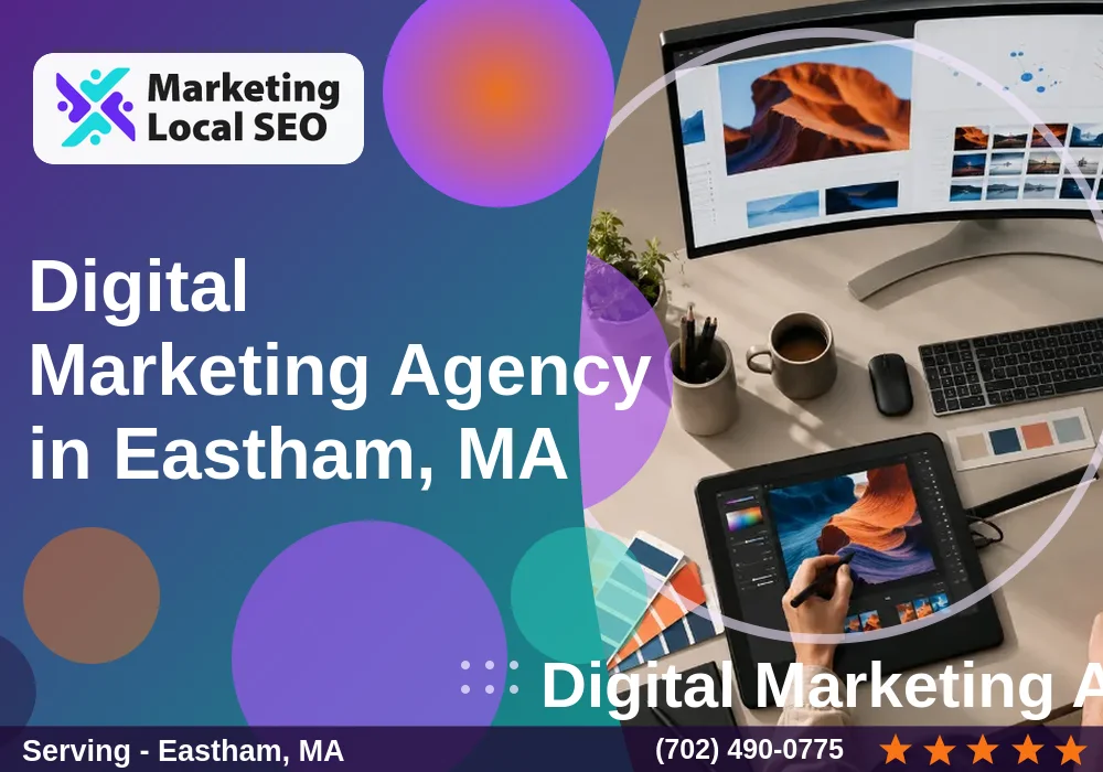 Digital Marketing Agency in Eastham, MA Digital Marketing Agency in Eastham, MA