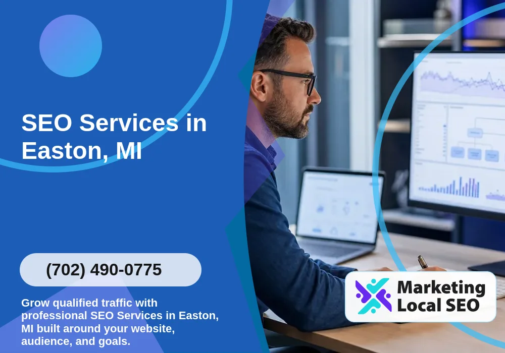 SEO Services in Easton, MI SEO Services in Easton, MI