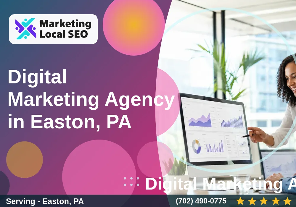 Digital Marketing Agency in Easton, PA