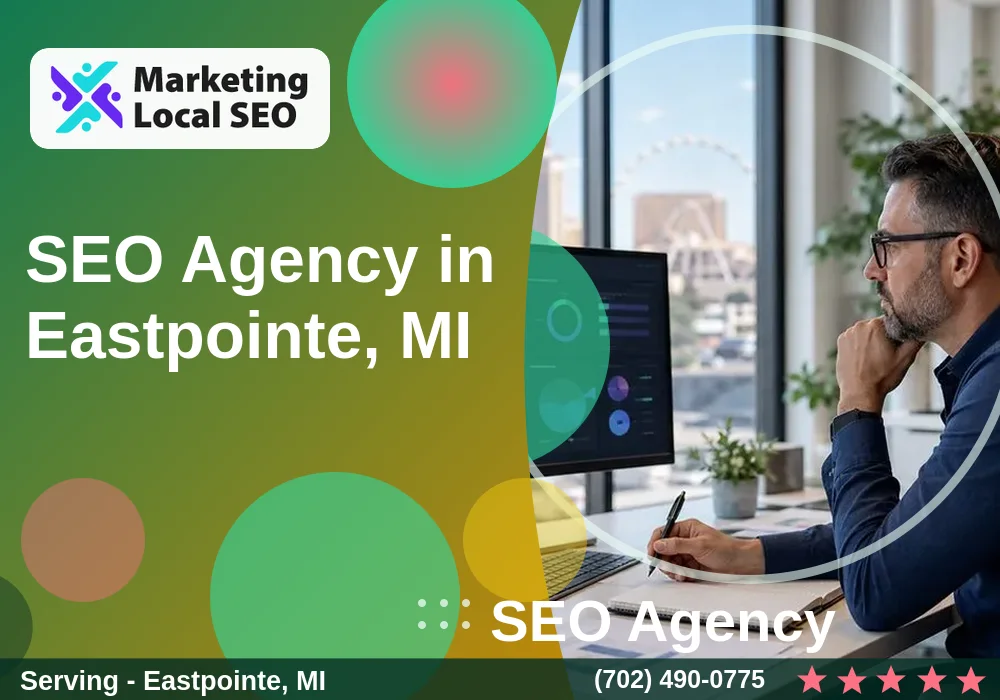 SEO Agency in Eastpointe, MI