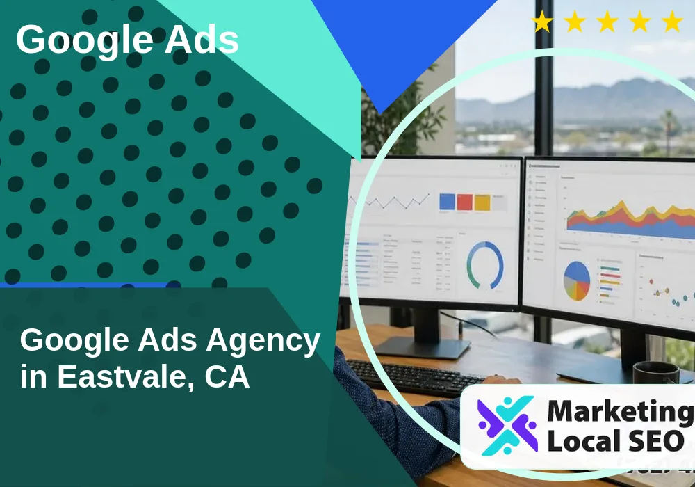 Google Ads in Eastvale, CA Google Ads in Eastvale, CA