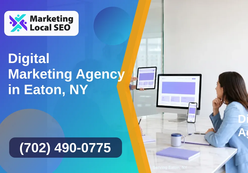Digital Marketing Agency in Eaton, NY Digital Marketing Agency in Eaton, NY