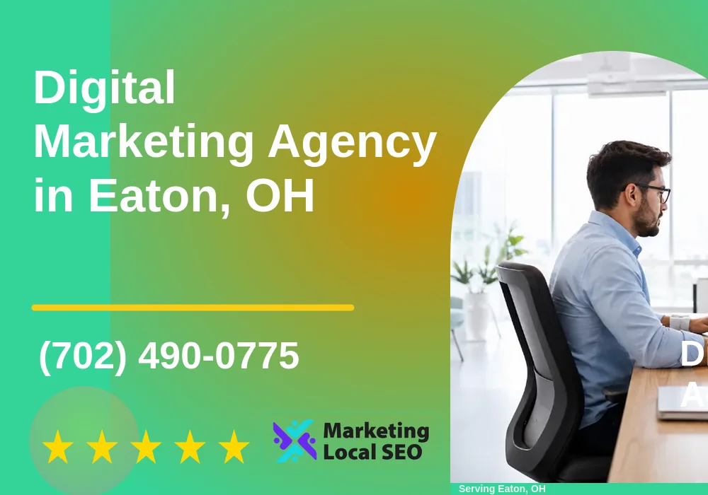 Digital Marketing Agency in Eaton, OH Digital Marketing Agency in Eaton, OH