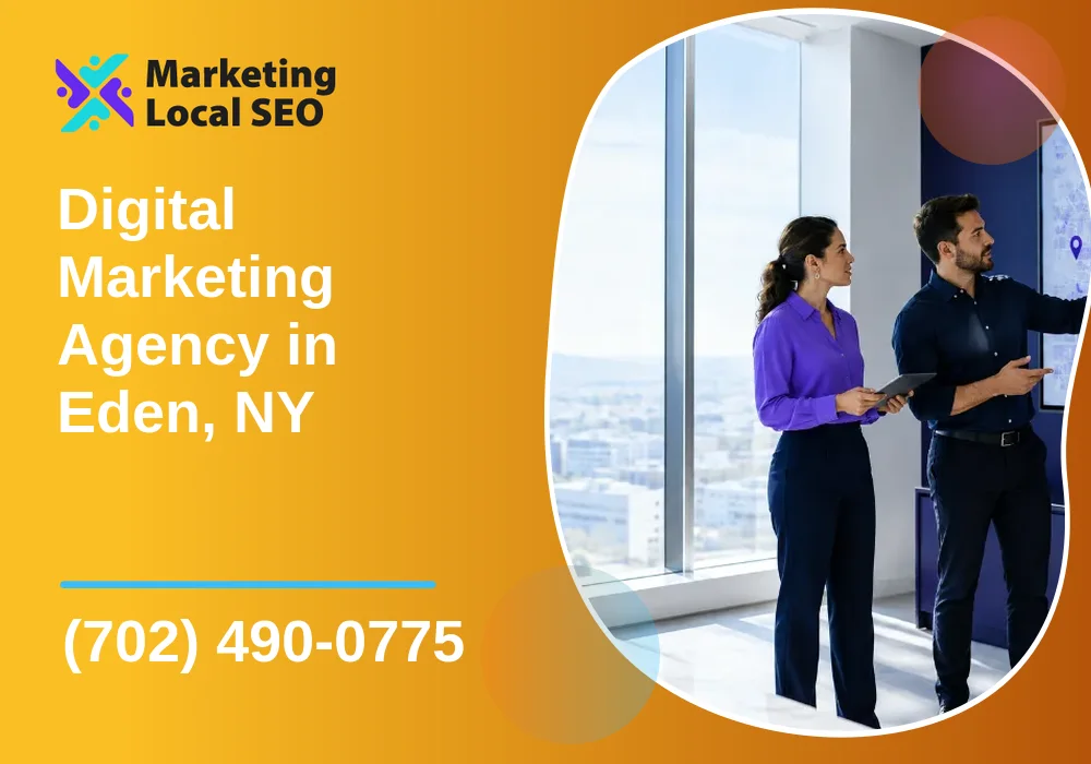 Digital Marketing Agency in Eden, NY
