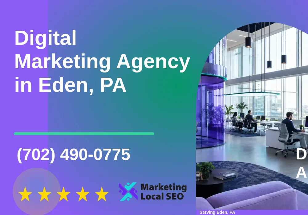 Digital Marketing Agency in Eden, PA Digital Marketing Agency in Eden, PA