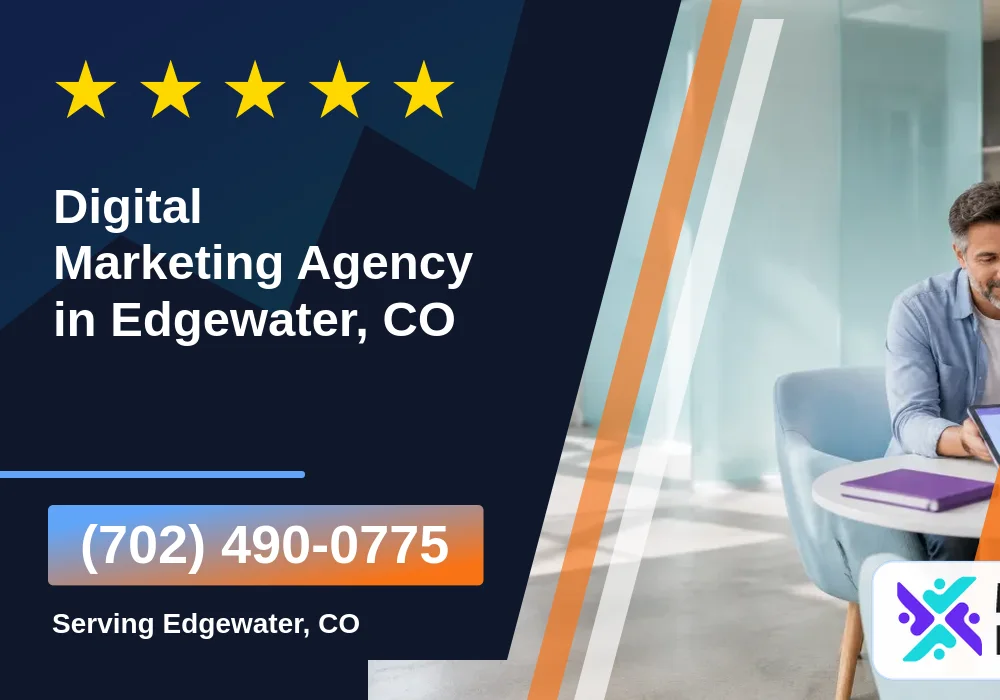 Digital Marketing Agency in Edgewater, CO