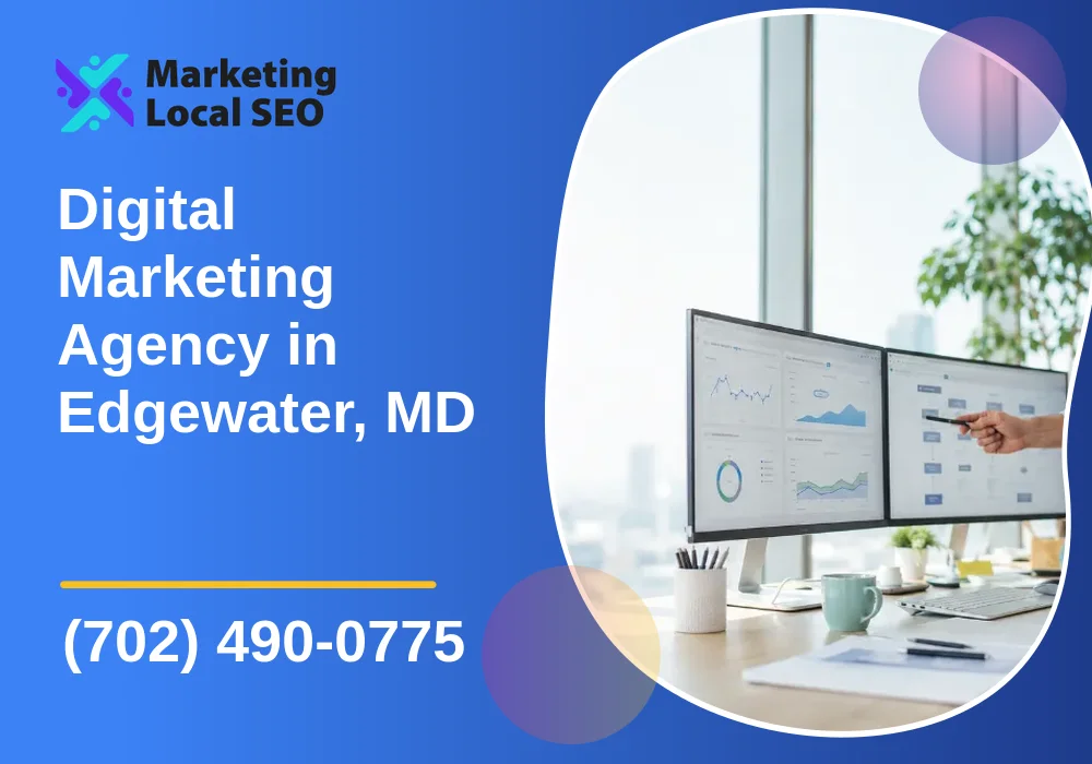 Digital Marketing Agency in Edgewater, MD