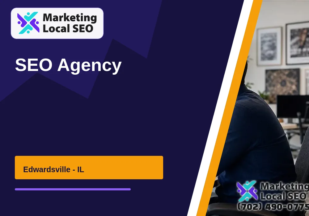 SEO Agency in Edwardsville, IL
