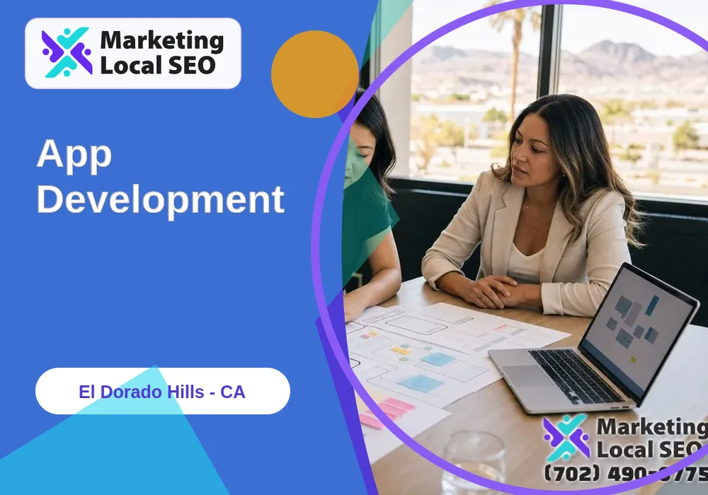 App Development in El Dorado Hills, CA