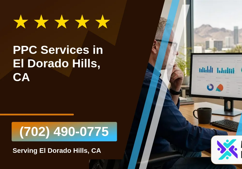 PPC Advertising in El Dorado Hills, CA