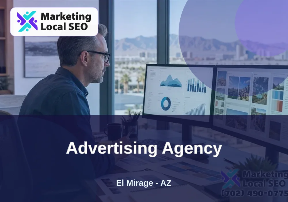 Advertising Agency in El Mirage, AZ