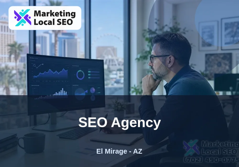 SEO Agency in El Mirage, AZ