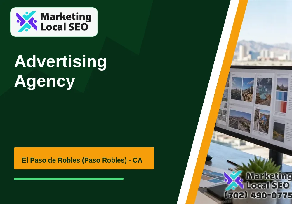 Advertising Agency in El Paso de Robles (Paso Robles), CA