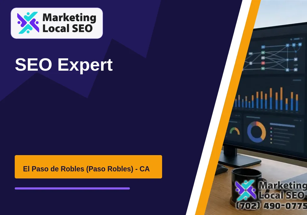 SEO Expert in El Paso de Robles (Paso Robles), CA