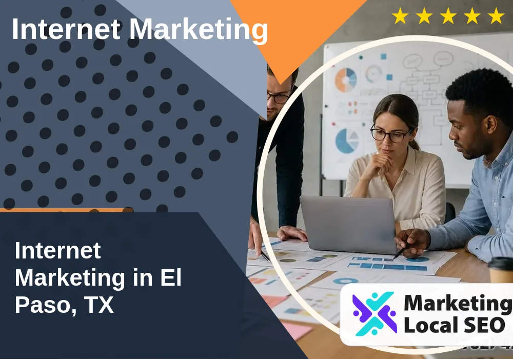 Internet Marketing in El Paso, TX