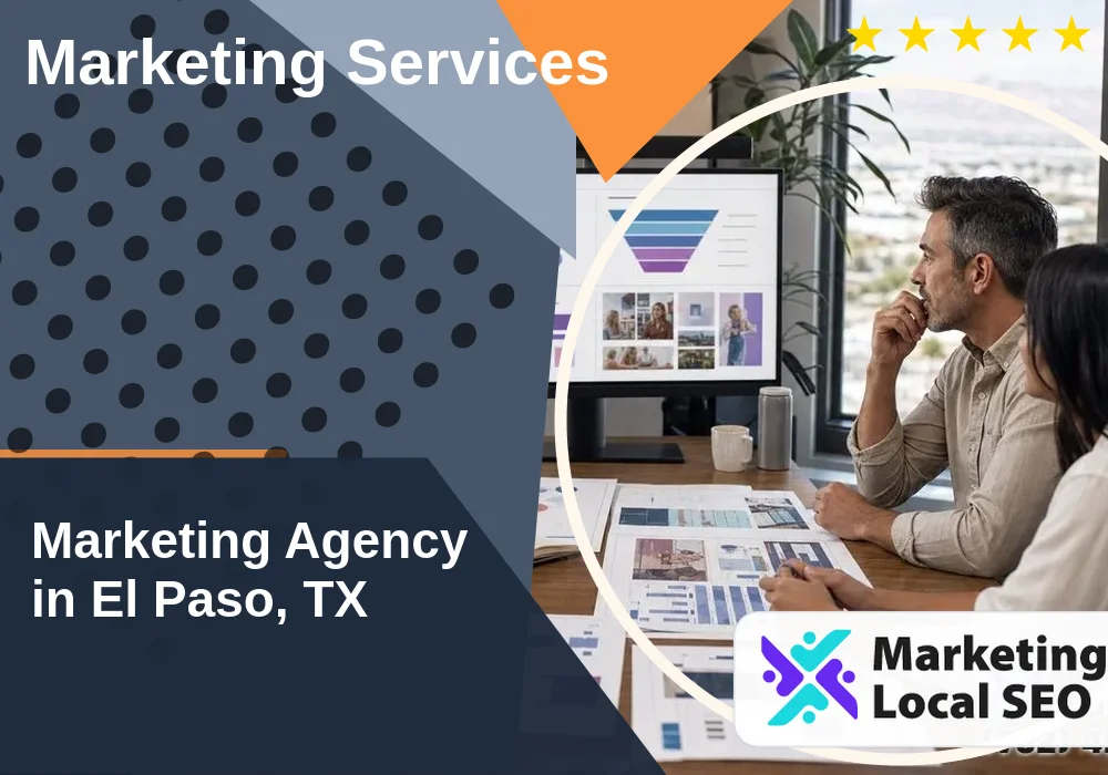 Marketing Services in El Paso, TX Marketing Services in El Paso, TX