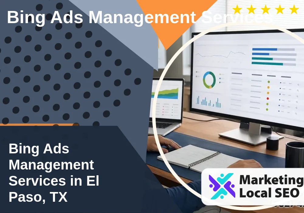 Bing Ads Management Services in El Paso, TX