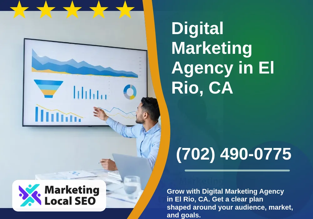 Digital Marketing Agency in El Rio, CA Digital Marketing Agency in El Rio, CA