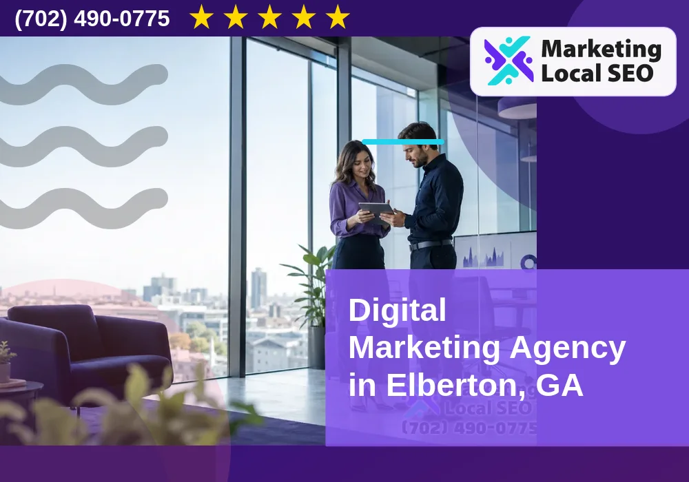 Digital Marketing Agency in Elberton, GA