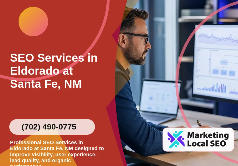 SEO Services in Eldorado at Santa Fe, NM