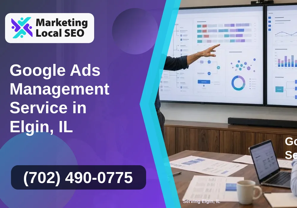 Google Ads Management in Elgin, IL