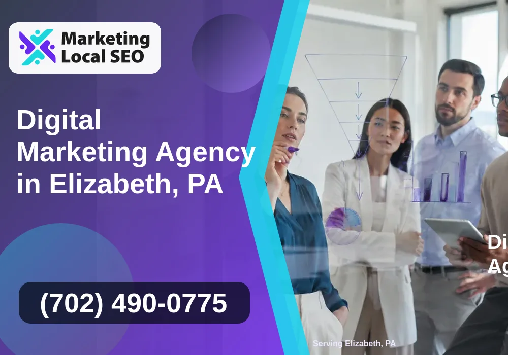 Digital Marketing Agency in Elizabeth, PA Digital Marketing Agency in Elizabeth, PA