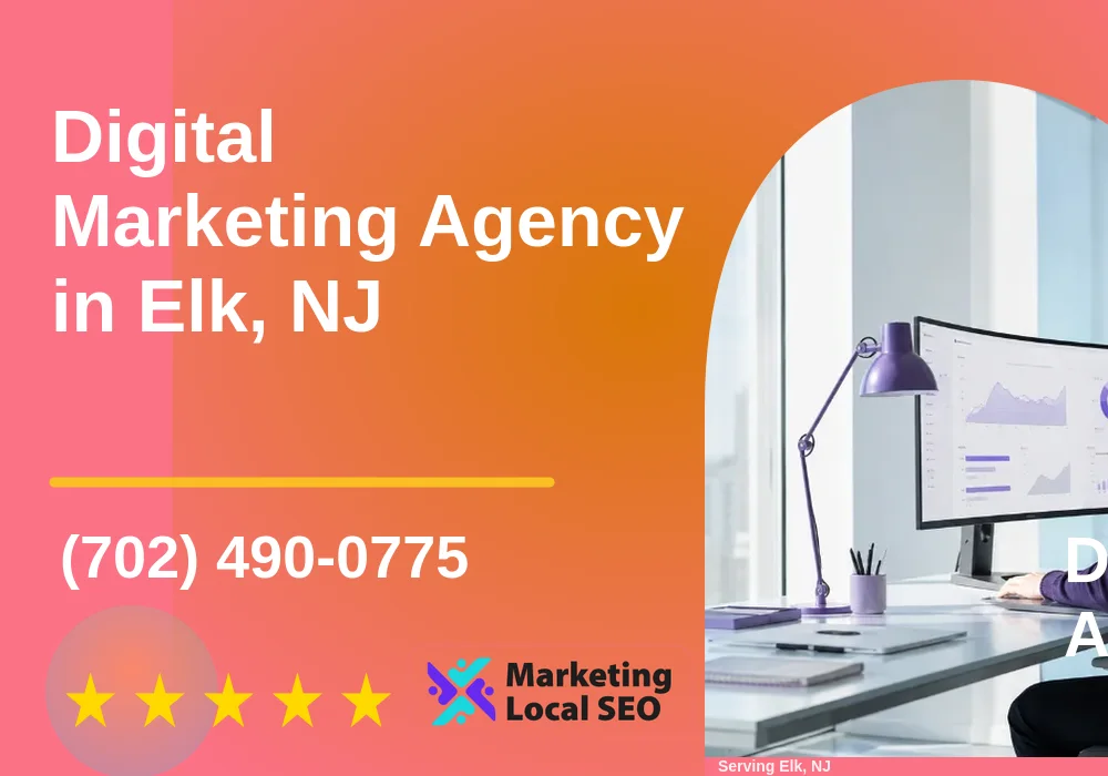 Digital Marketing Agency in Elk, NJ