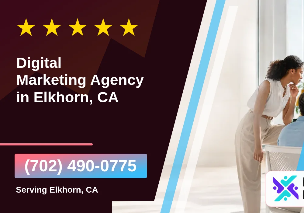Digital Marketing Agency in Elkhorn, CA