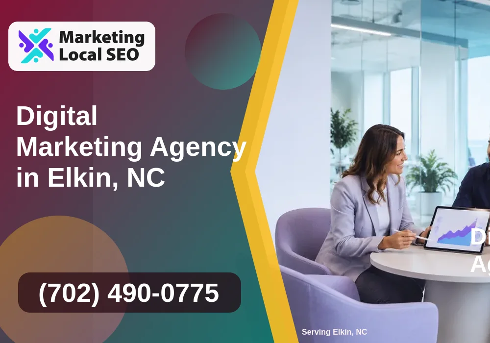 Digital Marketing Agency in Elkin, NC Digital Marketing Agency in Elkin, NC