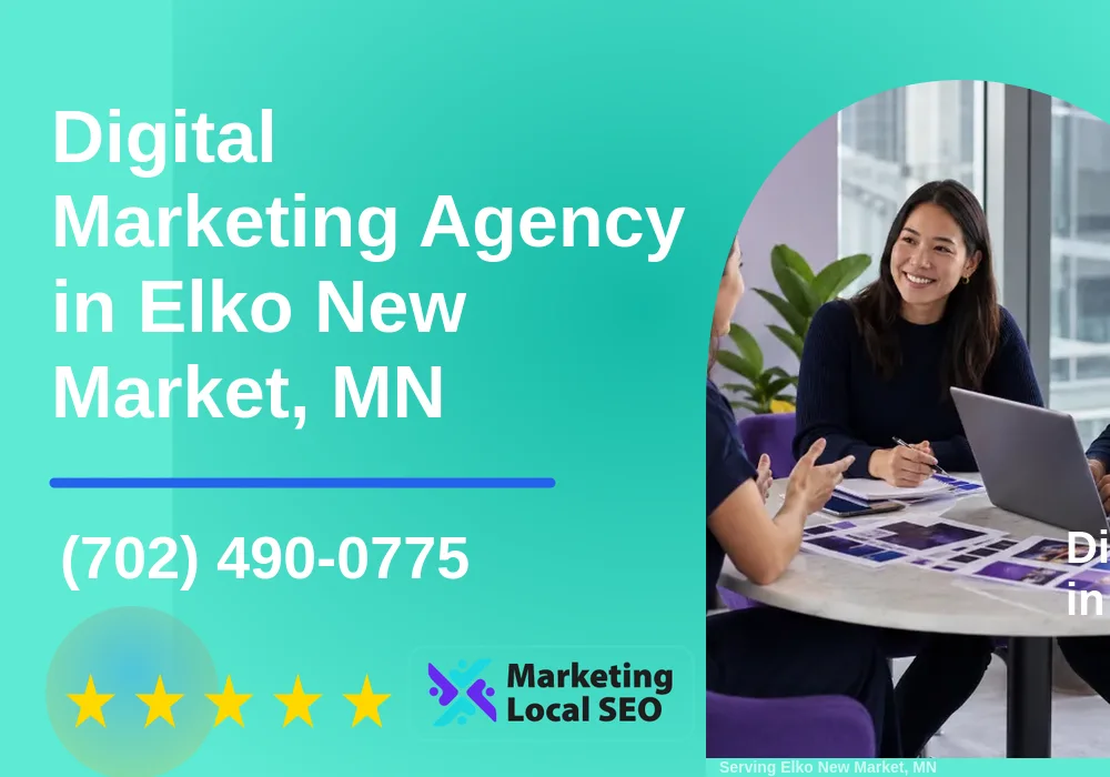 Digital Marketing Agency in Elko New Market, MN Digital Marketing Agency in Elko New Market, MN