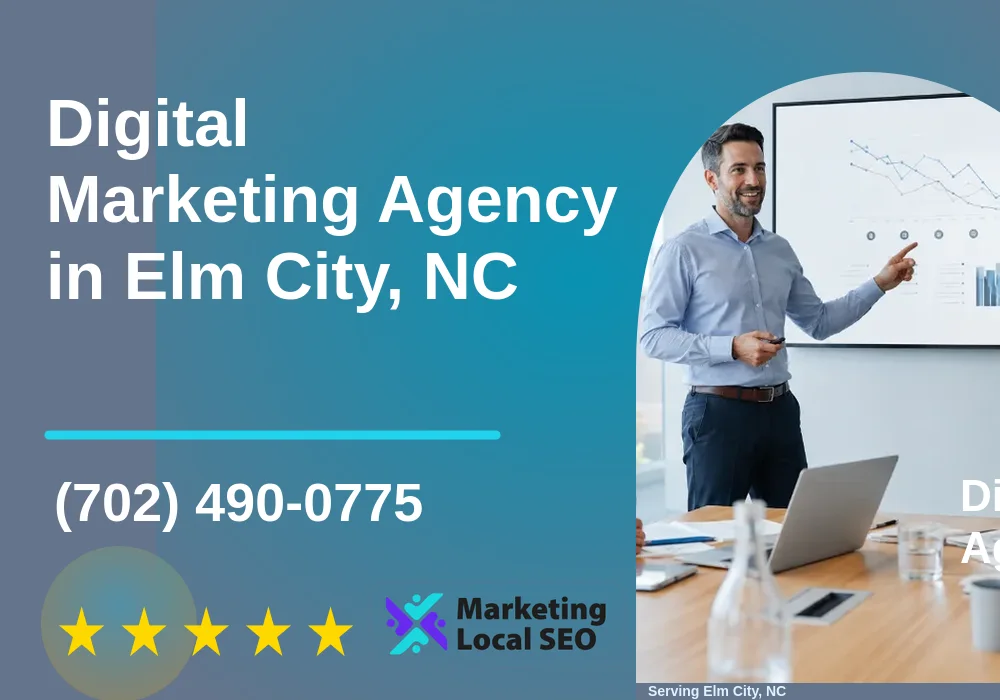 Digital Marketing Agency in Elm City, NC Digital Marketing Agency in Elm City, NC