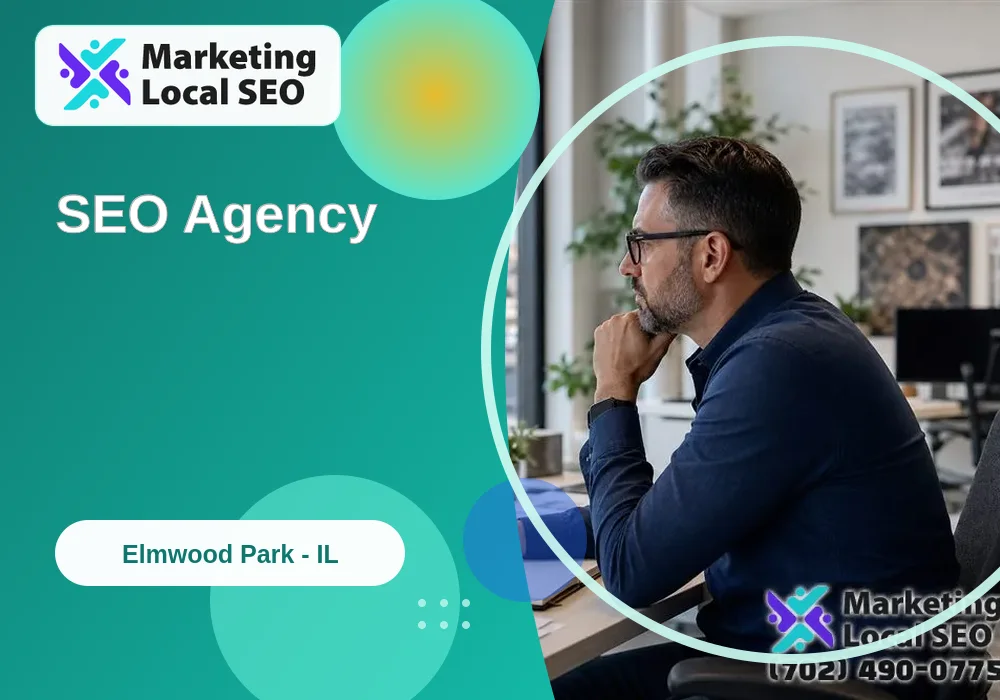 SEO Agency in Elmwood Park, IL