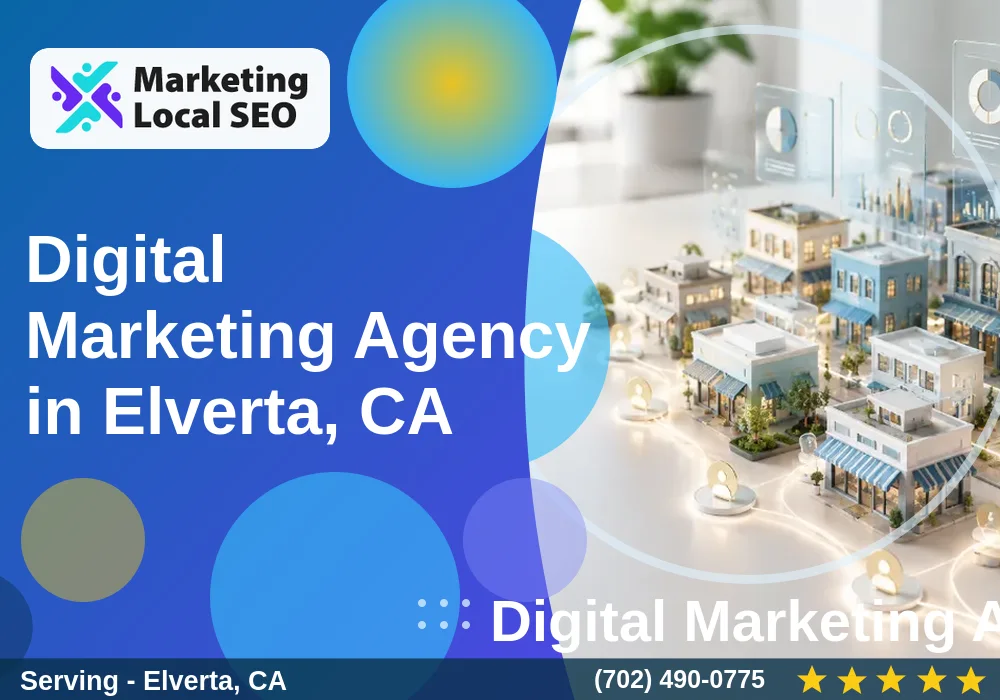 Digital Marketing Agency in Elverta, CA