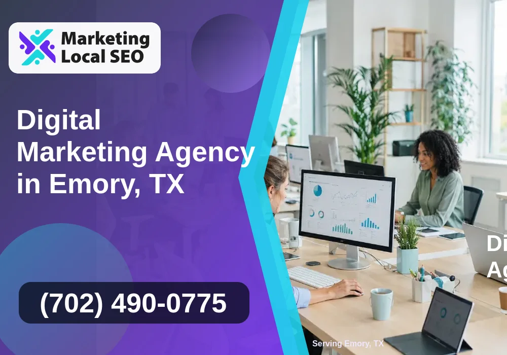 Digital Marketing Agency in Emory, TX Digital Marketing Agency in Emory, TX