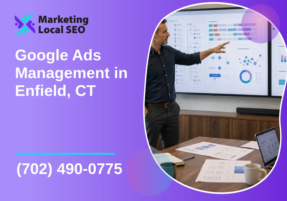 Google Ads Management in Enfield, CT Google Ads Management in Enfield, CT