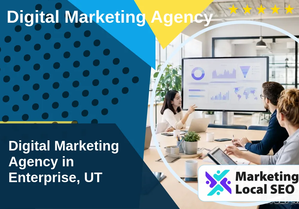 Digital Marketing Agency in Enterprise, UT