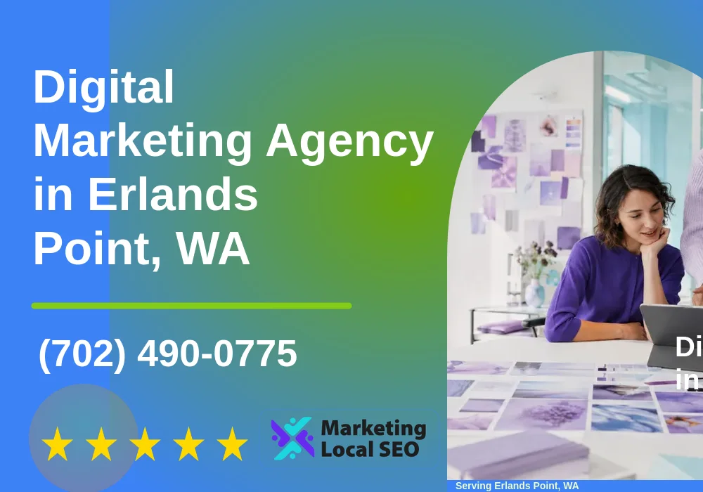 Digital Marketing Agency in Erlands Point, WA
