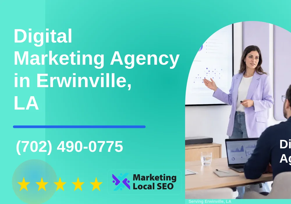 Digital Marketing Agency in Erwinville, LA