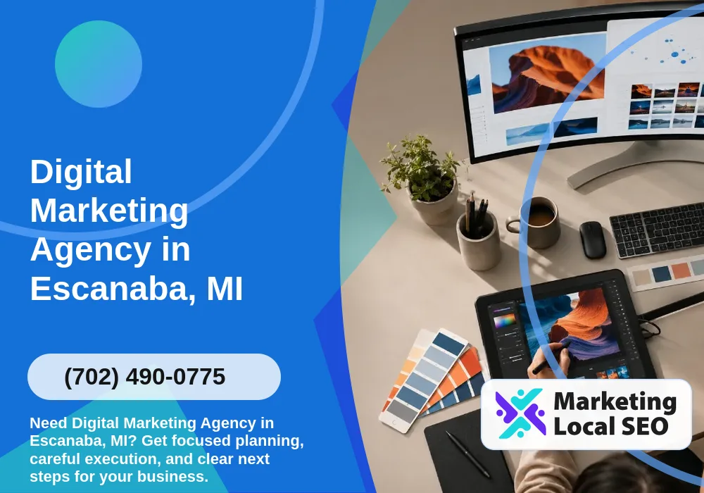 Digital Marketing Agency in Escanaba, MI