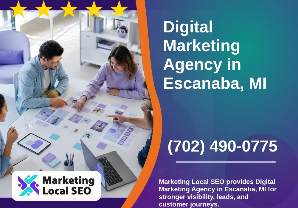 Digital Marketing Agency in Escanaba, MI