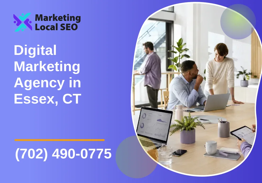Digital Marketing Agency in Essex, CT