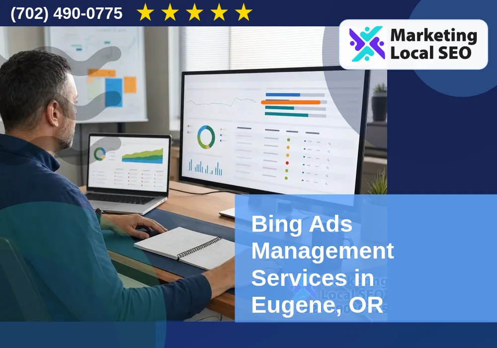 Bing Ads Management Services in Eugene, OR Bing Ads Management Services in Eugene, OR