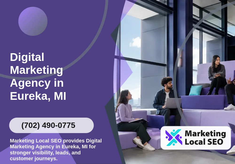 Digital Marketing Agency in Eureka, MI Digital Marketing Agency in Eureka, MI