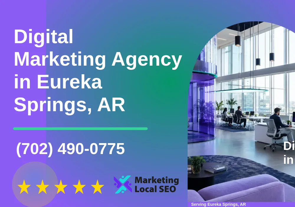 Digital Marketing Agency in Eureka Springs, AR Digital Marketing Agency in Eureka Springs, AR